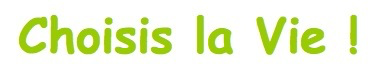 choisis_la_vie.jpg